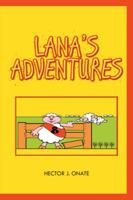 Lana's Adventures 1506505007 Book Cover
