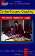 Content-Focused Coaching: Transforming Mathematics Lessons 0325004625 Book Cover