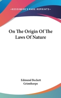 On the Origin of the Laws of Nature 1021967084 Book Cover