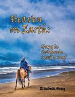 Heaven on Earth: Horses in California Sand and Surf 1729380409 Book Cover