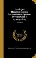 Catalogus Hymenopterorum hucusque descriptorum systematicus et synonymicus; Volumen 3 1361220279 Book Cover