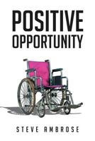 Positive Opportunity 1479746932 Book Cover