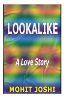 Lookalike: A Love Story 1719387915 Book Cover