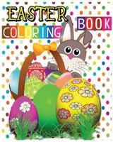 Easter Coloring Book: Easter Eggs Jumbo Coloring Book 1539683745 Book Cover