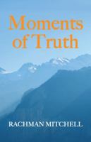 Moments of Truth: Stories of a Doctor in Subud 1504313100 Book Cover