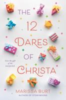 The 12 Dares of Christa 0062416189 Book Cover