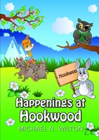 Happenings at Hookwood 1326197312 Book Cover