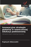 Innowacyjne strategie globalne w nowoczesnej edukacji podstawowej (Polish Edition) 6202372818 Book Cover