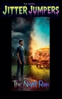 The Night Rain (Jitter Jumpers) B0GFY68Z7D Book Cover