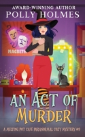 An Act of Murder 0975639471 Book Cover