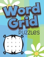 Word grid: Word grid Puzzles: Brain Games, Solve the Puzzle, Seniors, Adults and all other Puzzle Fans B092PKRQ8B Book Cover