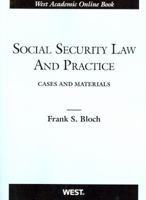 Cases and Materials on Social Security Law and Practice 0314264957 Book Cover