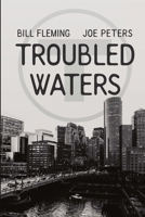 Troubled Waters 1365492516 Book Cover