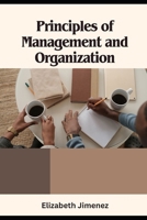 Principles of Management and Organization B0CCCPG1ZP Book Cover