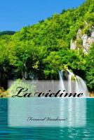 La Victime 1535397225 Book Cover