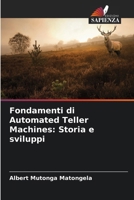 Fondamenti di Automated Teller Machines: Storia e sviluppi (Italian Edition) 6207970152 Book Cover