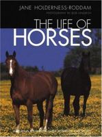 The Life of Horses (Howell Reference Books) 158245048X Book Cover