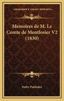 Memoires De M. Le Comte De Montlosier V2 (1830) 1167674278 Book Cover