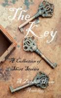 The Key: A Collection of Short Stories: A Zimbell House Anthology 1945967544 Book Cover