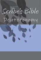 Scribe's Bible: Deuteronomy 1979239657 Book Cover