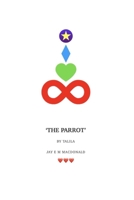 The Parrot: By Talila B0F5QGJHQL Book Cover