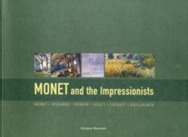 Monet and the Impressionists. 0902752782 Book Cover