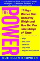 The Power: 11 Ways Women Gain Unhealthy Weight and How You Can Take Charge of Them 0471379689 Book Cover