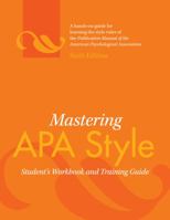 Mastering APA Style: Student's Workbook and Training Guide 143380557X Book Cover