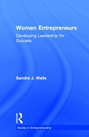 Women Entrepreneurs: Developing Leadership for Success 1138987255 Book Cover