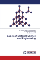 Basics of Material Science and Engineering 6206149196 Book Cover