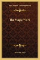 The Magic Word 1617200026 Book Cover