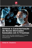 Síntese e Caracterização de Novos Derivados baseados em S-Triazinas 6205624524 Book Cover