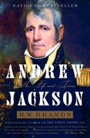 Andrew Jackson: His Life and Times 1400030722 Book Cover