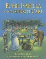 Bubbe Isabella and the Sukkot Cake 158013128X Book Cover