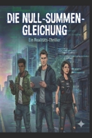DIE NULL - SUMMEN - GLEICHUNG (German Edition) B0G5YCY5Y5 Book Cover