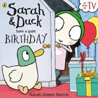 Sarah and Duck have a Quiet Birthday 0141365897 Book Cover