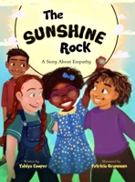 The Sunshine Rock: A Story About Empathy B0BW2MGT56 Book Cover