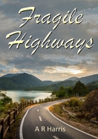 Fragile Highways 0244808759 Book Cover