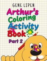 Arthur's Coloring Activity Book Part 2 1950904253 Book Cover