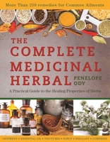 Complete Medicinal Herbal a complete guide to the healing properties of herbs 156458187X Book Cover
