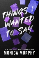 Things I Wanted to Say 1649376715 Book Cover