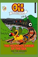 Oi! THE ECOLOGIST TOUCAN – THE MOUNTAIN RANGE OF THE SEA: AND THE JAGUARS (04) 1697680941 Book Cover