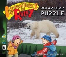 Adventures of Riley--The Polar Bear Puzzle (Adventures of Riley) 054506838X Book Cover