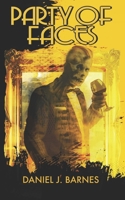 Party of Faces (The Party Series) B0F88Y4248 Book Cover