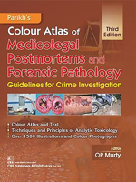 Parikh's Colour Atlas of Medicolegal Postmortems and Forensic Pathology: Guidelines for Crime Investigation 9387964043 Book Cover