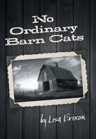 No Ordinary Barn Cats (Prairie Cat Chronicles) 1038313317 Book Cover