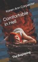 Comfortable in Hell: The Beginning 1718178727 Book Cover