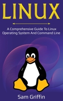 Linux : A Comprehensive Guide to Linux Operating System and Command Line 1761036416 Book Cover