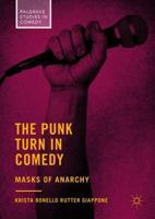 The Punk Turn in Comedy: Masks of Anarchy 3030102750 Book Cover