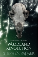 Woodland Revolution: A Myth B086FX53XG Book Cover